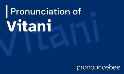 how to pronounce vitani feature image