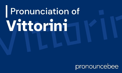 how to pronounce vittorini feature image
