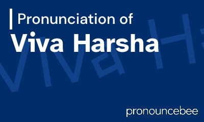 how to pronounce viva-harsha feature image