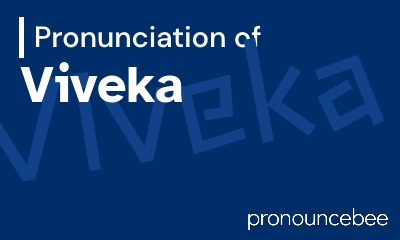 how to pronounce viveka feature image