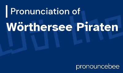 how to pronounce w-rthersee-piraten feature image