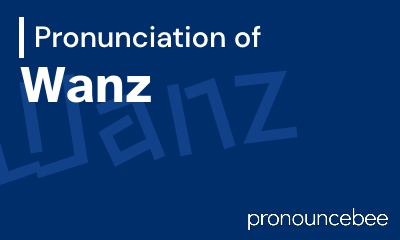 how to pronounce wanz feature image