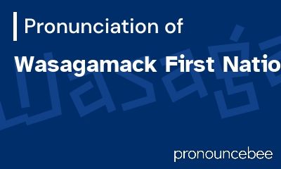 how to pronounce wasagamack-first-nation feature image