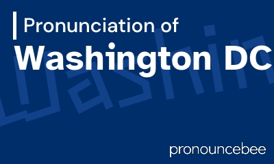 how to pronounce washington-dc feature image