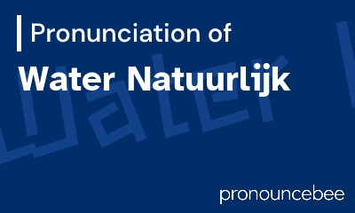 how to pronounce water-natuurlijk feature image