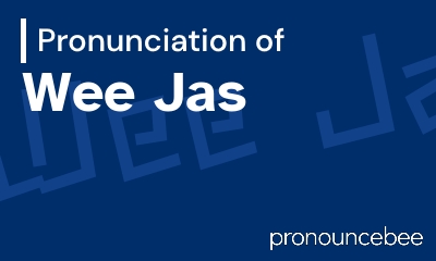 how to pronounce wee-jas feature image