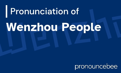 how to pronounce wenzhou-people feature image