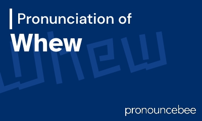 how to pronounce whew feature image