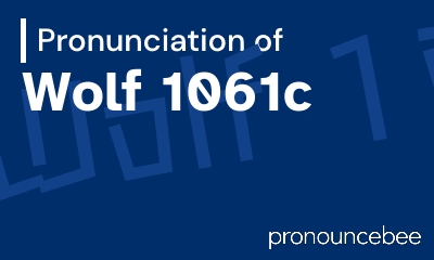 how to pronounce wolf-1061c feature image