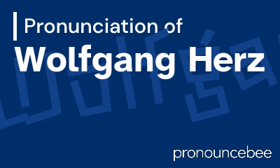 how to pronounce wolfgang-herz feature image