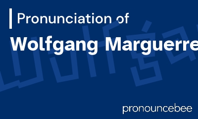 how to pronounce wolfgang-marguerre feature image