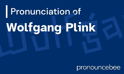how to pronounce wolfgang-plink feature image