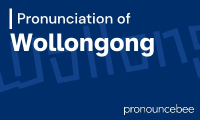 how to pronounce wollongong feature image