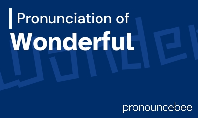 how to pronounce wonderful feature image