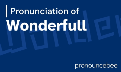 how to pronounce wonderfull feature image