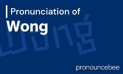 how to pronounce wong feature image