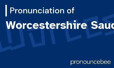 how to pronounce worcestershire-sauce feature image