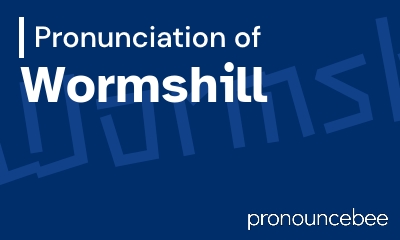 how to pronounce wormshill feature image
