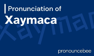 how to pronounce xaymaca feature image