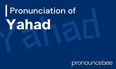 how to pronounce yahad feature image