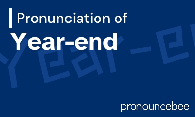 how to pronounce year-end feature image