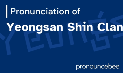 how to pronounce yeongsan-shin-clan feature image