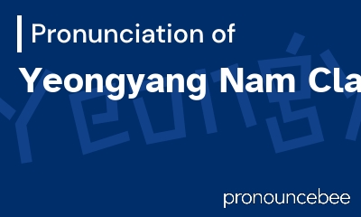 how to pronounce yeongyang-nam-clan feature image