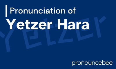 how to pronounce yetzer-hara feature image