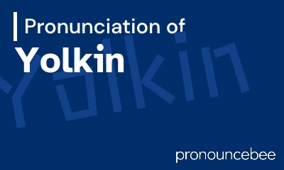 how to pronounce yolkin feature image