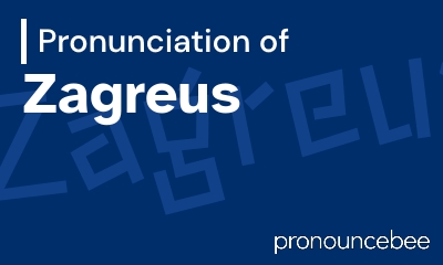 how to pronounce zagreus feature image