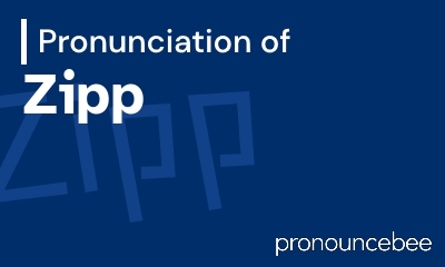 how to pronounce zipp feature image