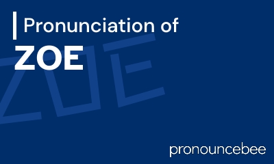 how to pronounce zoe feature image