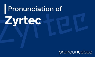 how to pronounce zyrtec feature image